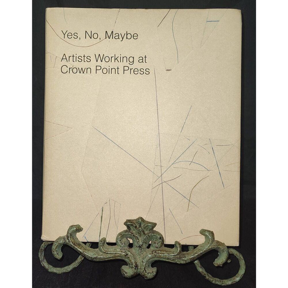 Yes, No, Maybe: Artists Working at Crown Point Press HB/dj Brodie/Greenhalgh